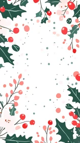 Minimal holly and berry botanical frame on white background.