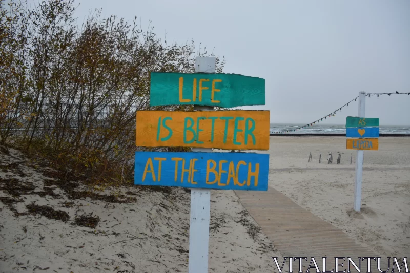 A Sign That Says Life Is Always Better and More Beautiful When You’re at the Beach Free Stock Photo